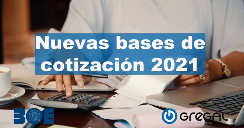 Nuevas bases de Cotización para 2021